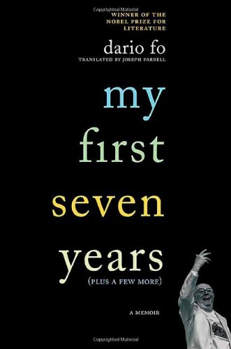 Beispielbild fr My First Seven Years (Plus a Few More), a Memoir. zum Verkauf von Powell's Bookstores Chicago, ABAA