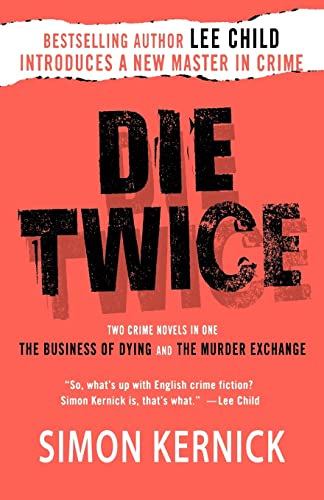 9780312359812: Die Twice: Two Crime Novels in One The Business of Dying and The Murder Exchange