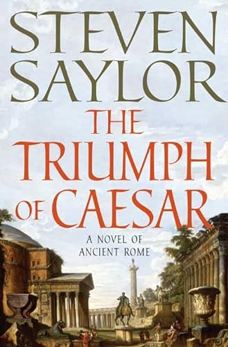 9780312359836: The Triumph of Caesar: A Novel of Ancient Rome