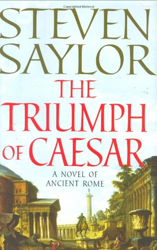 Stock image for The Triumph of Caesar : A Novel of Ancient Rome for sale by Better World Books
