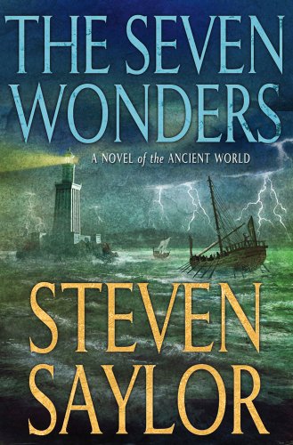 Stock image for The Seven Wonders: A Novel of the Ancient World (Novels of Ancient Rome) for sale by SecondSale