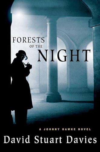 Stock image for Forests of the Night : A Johnny Hawke Novel for sale by Better World Books