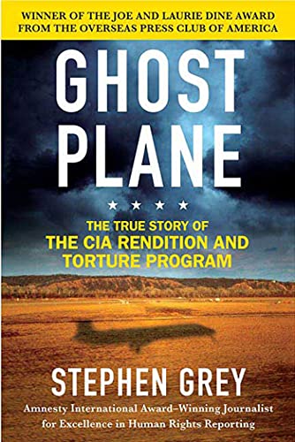 Imagen de archivo de Ghost Plane: The True Story of the CIA Rendition and Torture Program a la venta por SecondSale