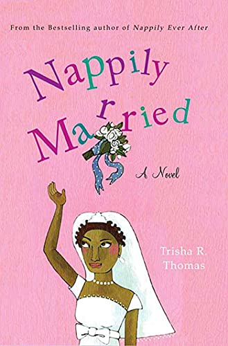 Imagen de archivo de Nappily Married : A Novel a la venta por Better World Books