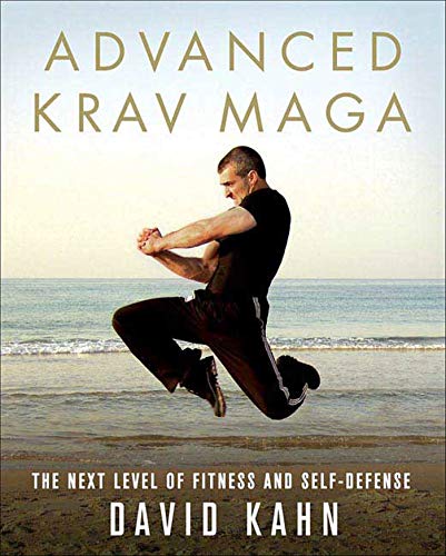 Beispielbild fr ADVANCED KRAV MAGA: The Next Level of Fitness and Self-Defense zum Verkauf von WorldofBooks