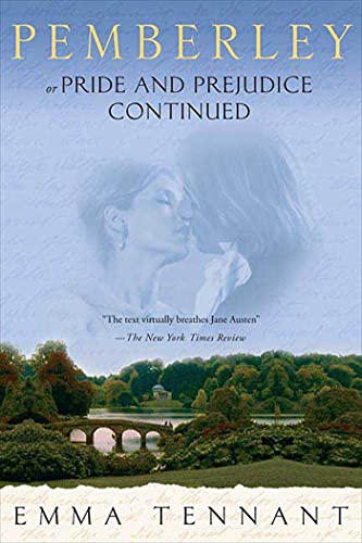 Pemberley: Or Pride and Prejudice Continued (9780312361792) by Tennant, Emma