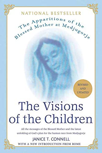 9780312361976: Visions of the Children: The Apparitions of the Blessed Mother at Medjugorje