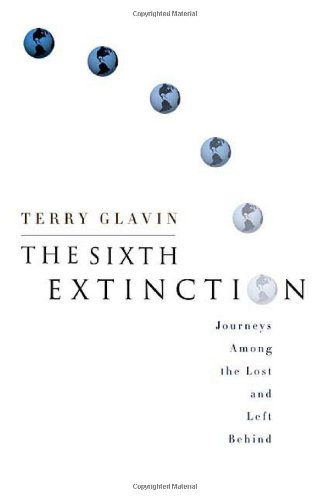 Beispielbild fr The Sixth Extinction : Journeys among the Lost and Left Behind zum Verkauf von Better World Books: West