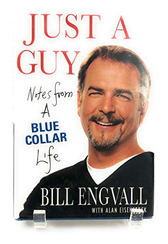 Stock image for Just a Guy: Notes from a Blue Collar Life for sale by Gulf Coast Books