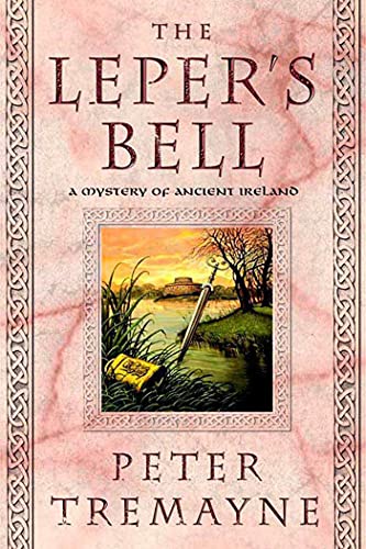 9780312362751: The Leper's Bell: 14 (Mysteries of Ancient Ireland)