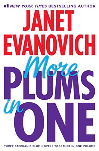 Imagen de archivo de More Plums in One: Four to Score, High Five, and Hot Six (Stephanie Plum Novels) a la venta por Blue Vase Books