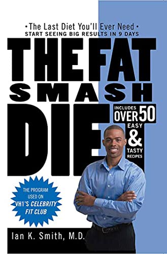 Imagen de archivo de The Fat Smash Diet: The Last Diet You'll ever need a la venta por Thomas F. Pesce'