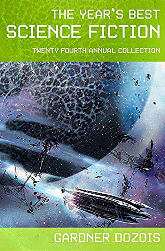 9780312363352: The Year's Best Science Fiction: Twenty-Fourth Annual Collection: 24