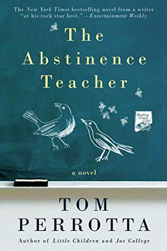 Beispielbild fr The Abstinence Teacher: A Novel (Reading Group Gold) zum Verkauf von Gulf Coast Books