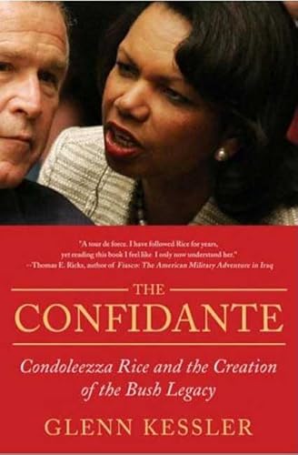 Beispielbild fr The Confidante : Condoleezza Rice and the Creation of the Bush Legacy zum Verkauf von Better World Books