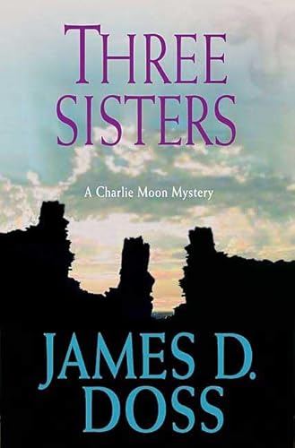 Beispielbild fr Three Sisters (Charlie Moon Mysteries) zum Verkauf von SecondSale