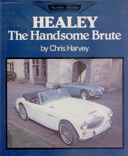 Healey The Handsome Brute