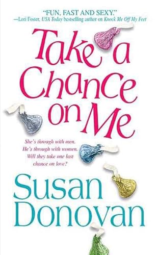 Take a Chance on Me (9780312365387) by Donovan, Susan