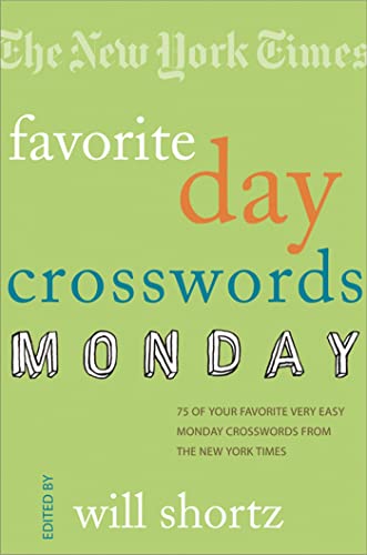 Stock image for The New York Times Favorite Day Crosswords: Monday for sale by SecondSale