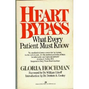 Beispielbild fr Heart Bypass, What Every Patient Must Know zum Verkauf von Wonder Book