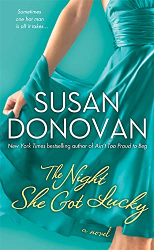 The Night She Got Lucky (The Dogwalker Trilogy) (9780312366056) by Donovan, Susan