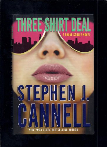 Beispielbild fr Three Shirt Deal: A Shane Scully Novel (Shane Scully Novels) zum Verkauf von Your Online Bookstore