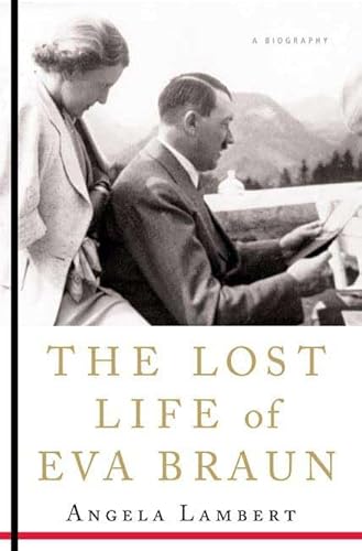 Beispielbild fr The Lost Life of Eva Braun zum Verkauf von Better World Books