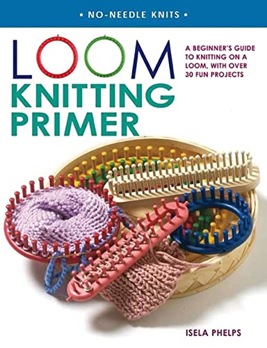 Beispielbild fr Loom Knitting Primer: A Beginner's Guide to Knitting on a Loom, with Over 30 Fun Projects (No-Needle Knits) zum Verkauf von BooksRun