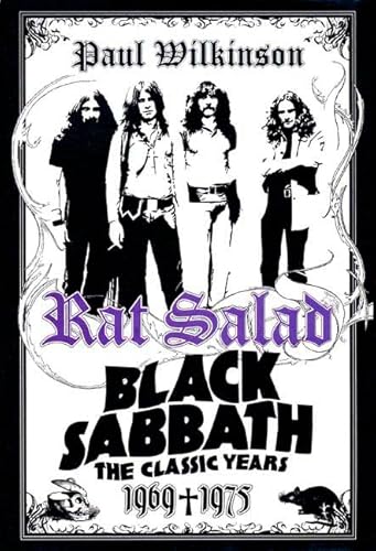 Imagen de archivo de Rat Salad : Black Sabbath, the Classic Years, 1969--1975 a la venta por Better World Books