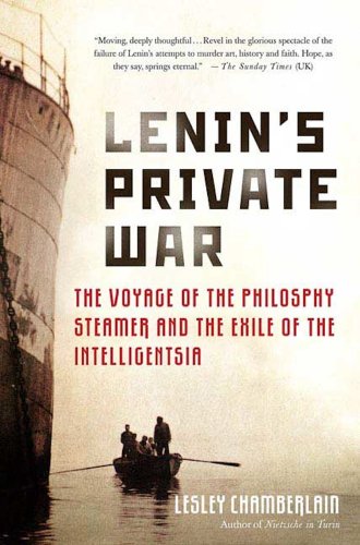 Imagen de archivo de Lenins Private War: The Voyage of the Philosophy Steamer and the a la venta por Hawking Books
