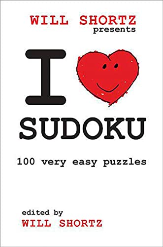 Stock image for Will Shortz Presents I Love Sudoku for sale by Hawking Books