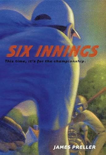 Six Innings (9780312367633) by Preller, James