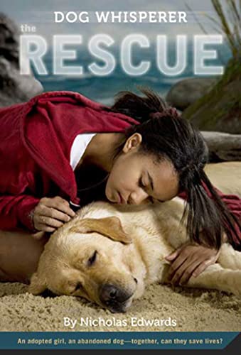 Beispielbild fr Dog Whisperer: the Rescue : The Rescue zum Verkauf von Better World Books