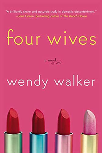 Beispielbild fr Four Wives : A Novel zum Verkauf von Better World Books