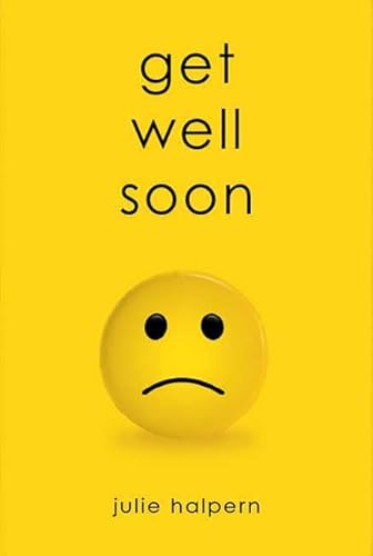 9780312367954: Get Well Soon