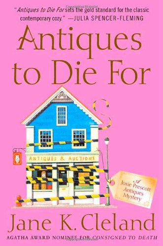 9780312368272: Antiques to Die for (Josie Prescott Antiques Mysteries)