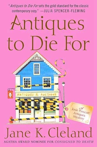 Stock image for Antiques to Die For (Josie Prescott Antiques Mysteries) for sale by SecondSale