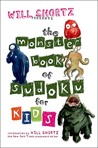 9780312368425: Will Shortz Presents The Monster Book of Sudoku for Kids: 150 Fun Puzzles