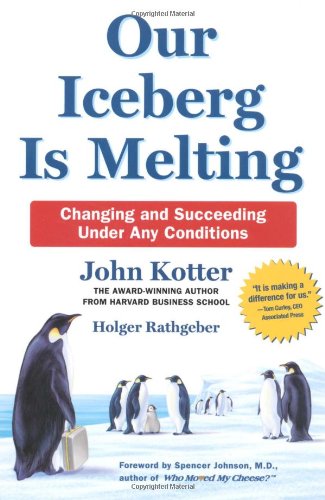 Stock image for Our Iceberg Is Melting: for sale by GF Books, Inc.
