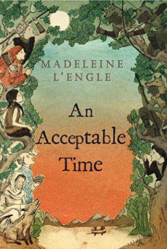 Beispielbild fr An Acceptable Time (A Wrinkle in Time Quintet) zum Verkauf von SecondSale