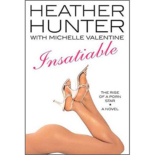 Beispielbild fr Insatiable : The Rise of a Porn Star zum Verkauf von Better World Books