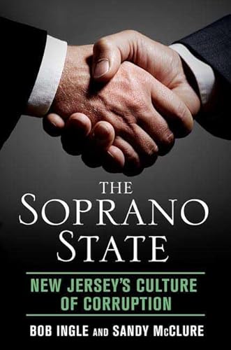 Stock image for The Soprano State: New Jersey's Culture of Corruption for sale by SecondSale