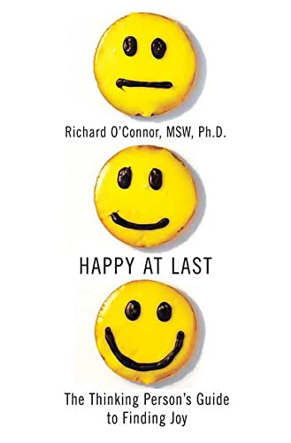 Beispielbild fr Happy at Last: The Thinking Person's Guide to Finding Joy zum Verkauf von Wonder Book