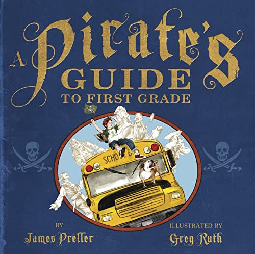9780312369286: A Pirate's Guide to First Grade