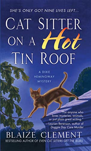 Stock image for Cat Sitter on a Hot Tin Roof for sale by Better World Books