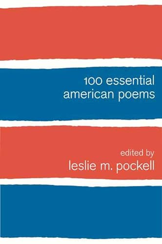 Beispielbild fr 100 Essential American Poems zum Verkauf von Better World Books