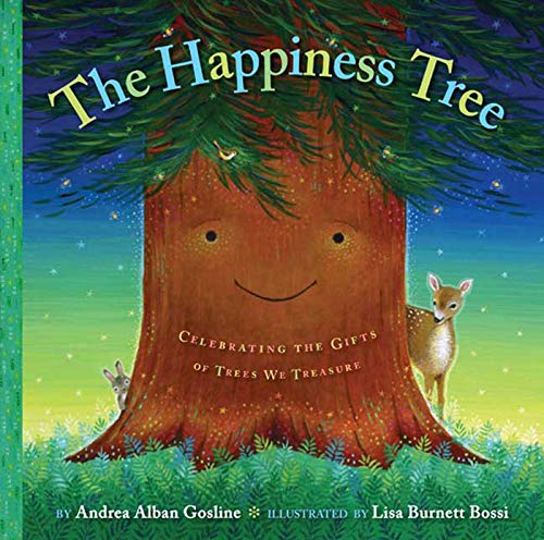 Stock image for The Happiness Tree: Celebrating the Gifts of Trees We Treasure for sale by Half Price Books Inc.