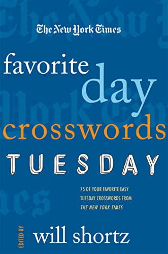 Stock image for The New York Times Favorite Day Crosswords: Tuesday for sale by SecondSale