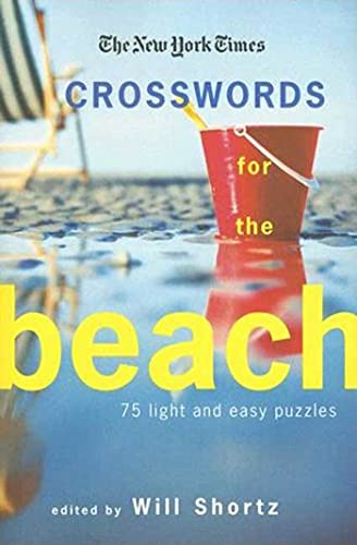 9780312370732: The New York Times Crosswords for the Beach: 75 Light and Easy Puzzles