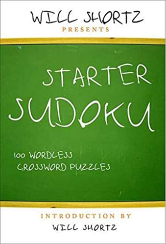 Beispielbild fr Will Shortz Presents Starter Sudoku zum Verkauf von Wonder Book